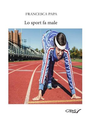 cover image of Lo sport fa male